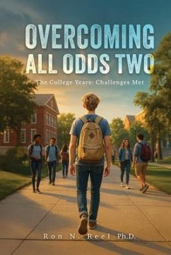 Cover Overcoming All Odds Two: The College Years (eBook, ePUB)