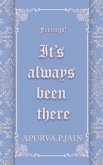 Feelings? It's Always Been There (eBook, ePUB) Feelings? It's Always Been There (eBook, ePUB)