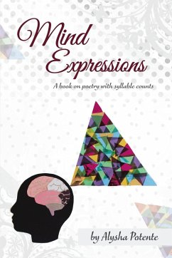 Cover Mind Expressions: A Book on Poetry with Syllable Counts (eBook, ePUB)