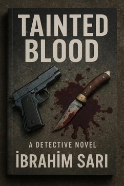 Tainted Blood (eBook, ePUB) - Sari, Ibrahim