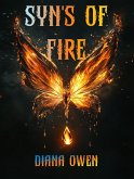 Syn's Of Fire (A Nathian Fae Story, #1) (eBook, ePUB) Syn's Of Fire (A Nathian Fae Story, #1) (eBook, ePUB)