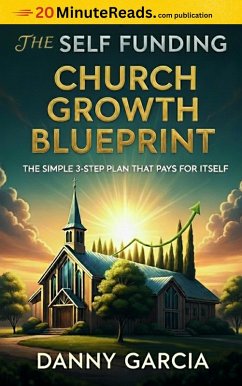 The Self Funding Church Growth Blueprint (eBook, ePUB) Cover The Self Funding Church Growth Blueprint (eBook, ePUB)