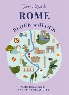 Rome Block by Block (eBook, ePUB) - Block, Cierra; Block, Cierra