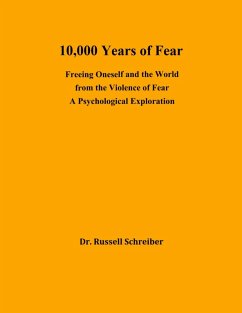 10,000 Years of Fear (eBook, ePUB) - Schreiber, Russell