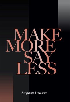 Cover Make More, Say Less (eBook, ePUB)