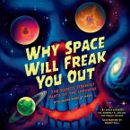 Why Space Will Freak You Out (eBook, ePUB)