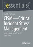 CISM - Critical Incident Stress Management (eBook, PDF)