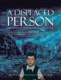 A Displaced Person (eBook, ePUB) A Displaced Person (eBook, ePUB)