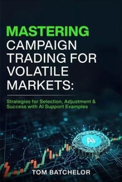 Cover Mastering Campaign Trading for Volatile Markets (eBook, ePUB)