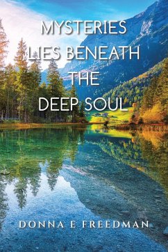 Cover Mysteries Lies Beneath The Deep Soul (eBook, ePUB)