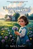 Whatever Happened To Naomi? (eBook, ePUB) Whatever Happened To Naomi? (eBook, ePUB)