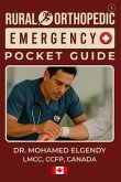 RURAL ORTHOPEDIC EMERGENCY POCKET GUIDE (eBook, ePUB) RURAL ORTHOPEDIC EMERGENCY POCKET GUIDE (eBook, ePUB)