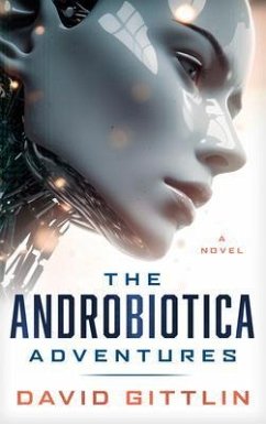 Cover The AndroBiotica Adventures (eBook, ePUB)