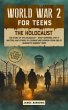 World War 2 for Teens - The Holocaust... - Bild 1