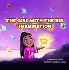 The Girl With The Big Imagination (eBook, ePUB) - Levy, Joyce Ann