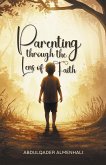 Parenting through the Lens of Faith (eBook, ePUB)