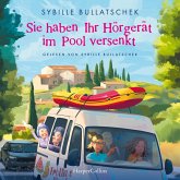 Sie haben Ihr Hörgerät im Swimmingpool versenkt (MP3-Download) Sie haben Ihr Hörgerät im Swimmingpool versenkt (MP3-Download)