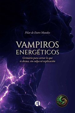 Vampiros energéticos (eBook, ePUB) - Entre Mundos, Pilar de