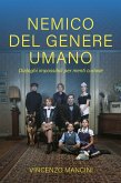 NEMICO DEL GENERE UMANO (eBook, ePUB) NEMICO DEL GENERE UMANO (eBook, ePUB)