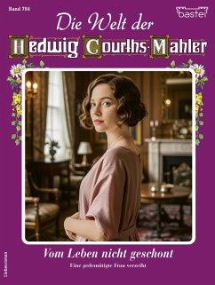 Cover Die Welt der Hedwig Courths-Mahler 784 (eBook, ePUB)