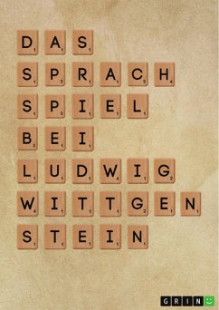 Das Sprachspiel bei Ludwig Wittgenstein (eBook, PDF) Cover Das Sprachspiel bei Ludwig Wittgenstein (eBook, PDF)