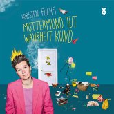 Muttermund tut Wahrheit kund (MP3-Download) Muttermund tut Wahrheit kund (MP3-Download)