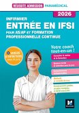 Réussite admission Entrée en IFSI - Formation professionnelle Continue + AS/AP 2026 (eBook, ePUB) Réussite admission Entrée en IFSI - Formation professionnelle Continue + AS/AP 2026 (eBook, ePUB)