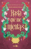Hasta que me mientas (eBook, ePUB) Hasta que me mientas (eBook, ePUB)