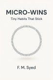 Micro-Wins: Tiny Habits That Stick (eBook, ePUB) Micro-Wins: Tiny Habits That Stick (eBook, ePUB)