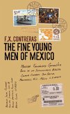 The Fine Young Men of Mexico (eBook, ePUB) The Fine Young Men of Mexico (eBook, ePUB)