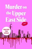 Murder on the Upper East Side (eBook, ePUB)