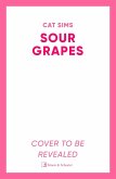 Sour Grapes (eBook, ePUB) Sour Grapes (eBook, ePUB)