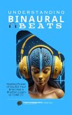 The Binaural Blueprint: Brain Hacking Through Sound (eBook, ePUB) The Binaural Blueprint: Brain Hacking Through Sound (eBook, ePUB)