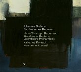 Brahms: Ein Deutsches Requiem Brahms: Ein Deutsches Requiem