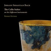 Bach: Die Cellosuiten Auf Sechs Verschiedenen Inst Bach: Die Cellosuiten Auf Sechs Verschiedenen Inst