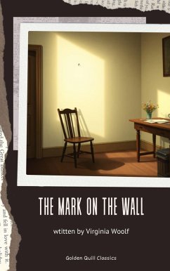 Cover The Mark on the Wall (eBook, ePUB)