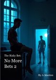 No More Bets 2 (eBook, ePUB)