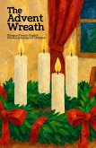 The Advent Wreath: Bilingual French-English Christmas Stories for Children (eBook, ePUB)