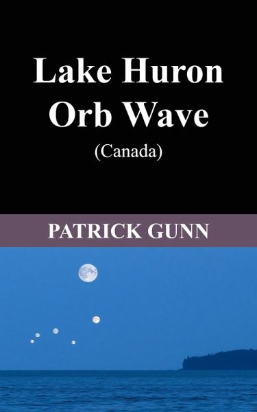Lake Huron Orb Wave (Canada) (eBook, ePUB) Lake Huron Orb Wave (Canada) (eBook, ePUB)