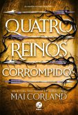 Quatro reinos corrompidos (Vol. 2 As Lâminas Partidas) (eBook, ePUB)