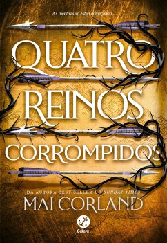 Quatro reinos corrompidos (Vol. 2 As Lâminas Partidas) (eBook, ePUB) - Corland, Mai