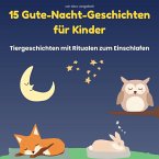 15 Gute-Nacht-Geschichten für Kinder (eBook, ePUB)