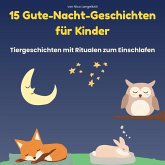 15 Gute-Nacht-Geschichten für Kinder (eBook, ePUB)