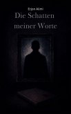 Die Schatten meiner Worte (eBook, ePUB)