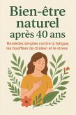 Bien-être naturel après 40 ans (eBook, ePUB)