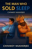 The Man Who Sold Sleep (eBook, ePUB) The Man Who Sold Sleep (eBook, ePUB)