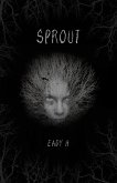 Sprout (eBook, ePUB) Sprout (eBook, ePUB)