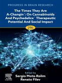 The Times They are A-Changin´: On Cannabinoids and Psychedelics´ Therapeutic Potential and Social Impact (eBook, ePUB)