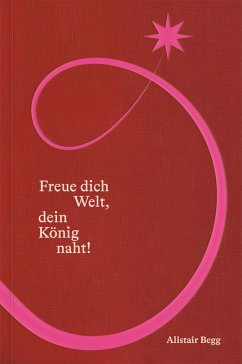 Freue dich Welt, dein König naht (eBook, ePUB) Cover Freue dich Welt, dein König naht (eBook, ePUB)
