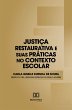 Justiça Restaurativa e suas Práticas... - Bild 1